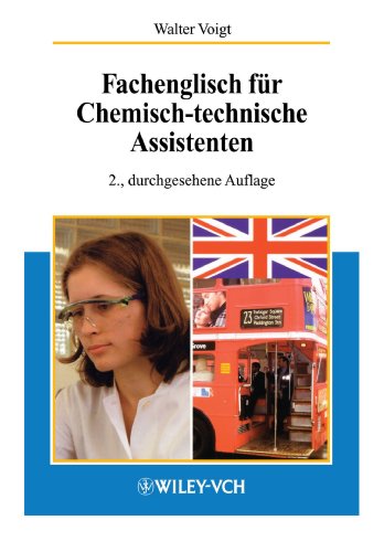 Fachenglisch fur Chemisch-Technische Assistenten, 2a von Wiley